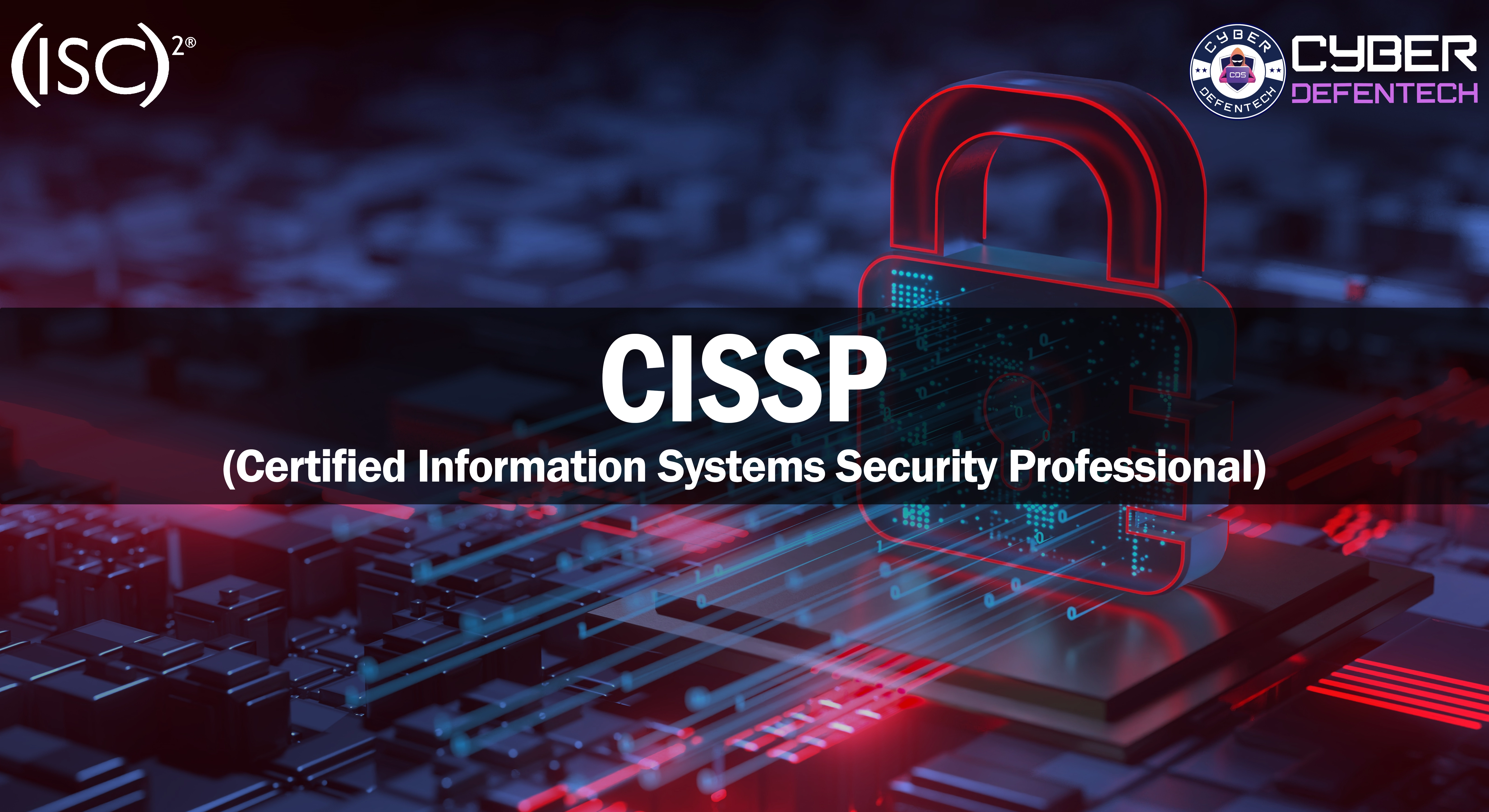 CISSP (Certified Information Systems Security Professional)
